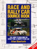 Race and Rally Car Source Book: The Guide to Building or Modifying a Competition Car