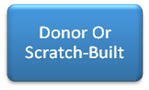 Donor or Scratch-Built