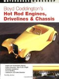 Boyd Coddington's Hot Rod Engines, Drivelines & Chassis