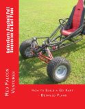 SpiderCarts Arachnid Full Suspension Go Kart Plans: How to Build a Go Kart - Detailed Plans