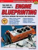 Engine Blueprinting: Practical Methods for Racing and Rebuilding